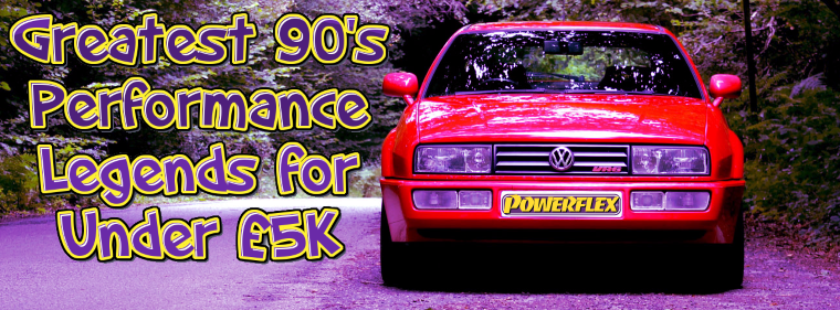 The Greatest '90s Performance Legends for Under £5000